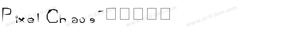 Pixel Chaos字体转换